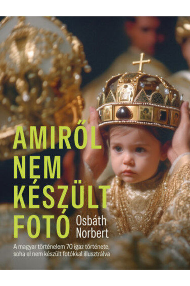 Amiről nem készült fotó