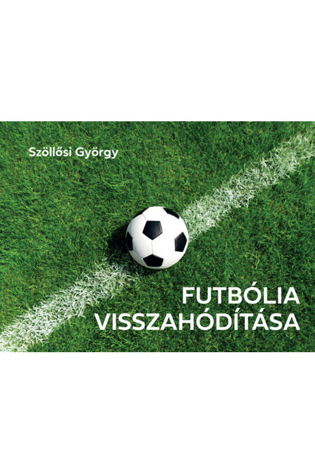 Futbólia visszahódítása