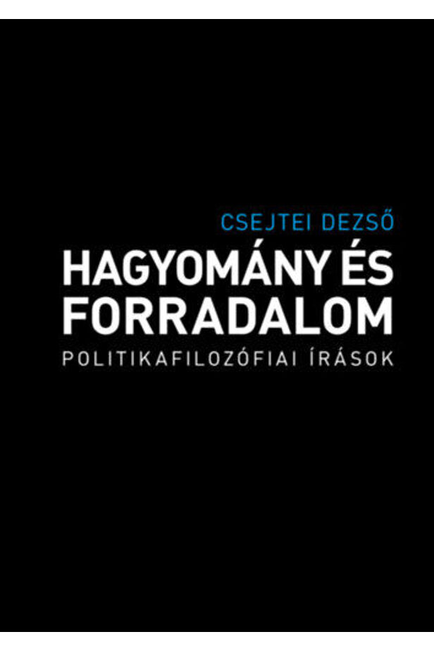 Hagyomány és forradalom