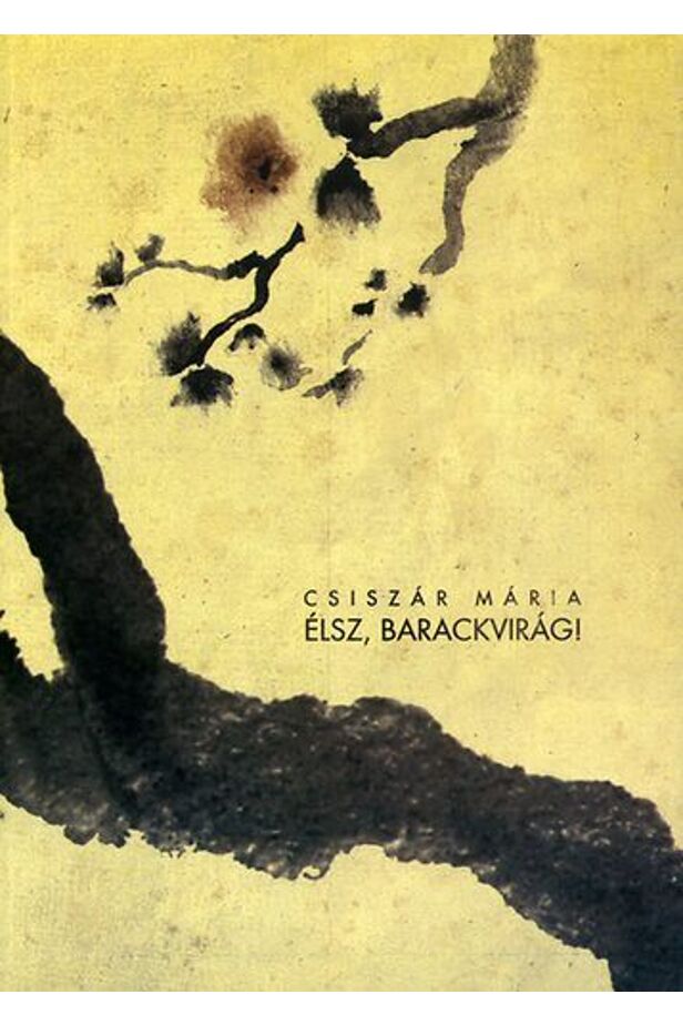 Élsz, Barackvirág!