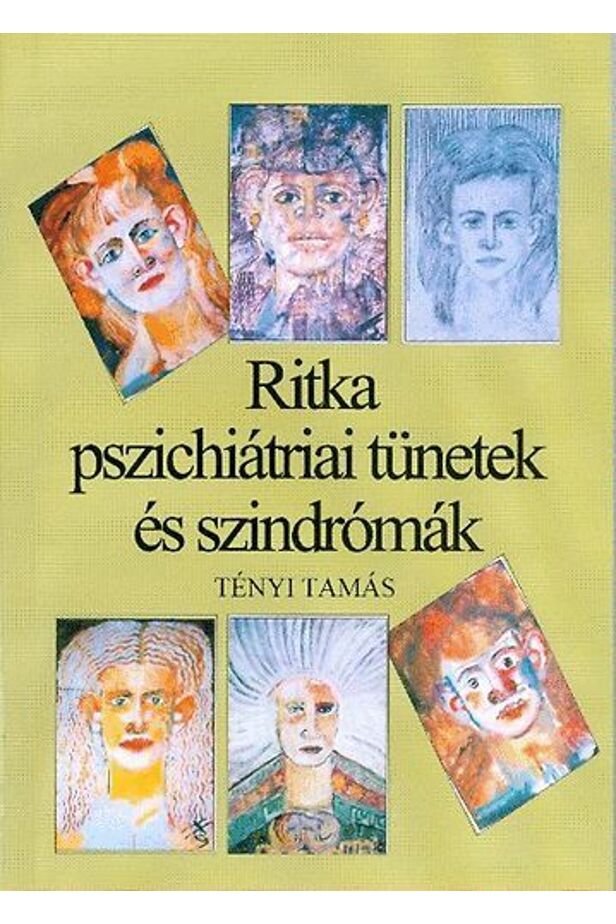 Ritka pszichiátriai tünetek és szindrómák