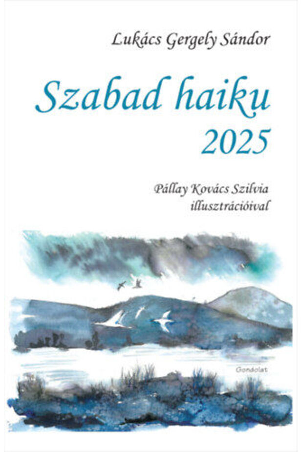 Szabad haiku 2025