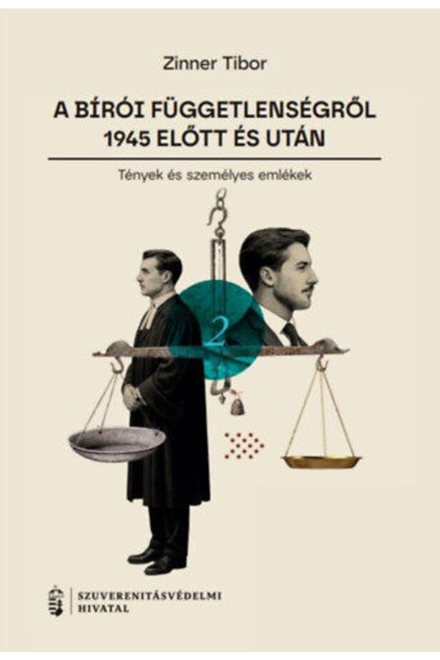 A bírói függetlenségről 1945 előtt és után II.