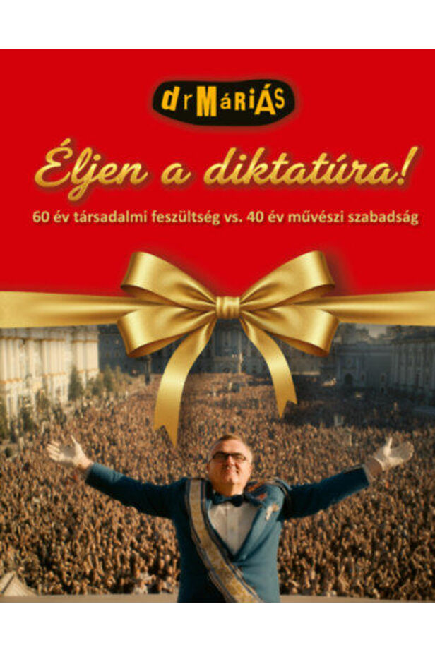 Éljen a diktatúra! - CD melléklettel