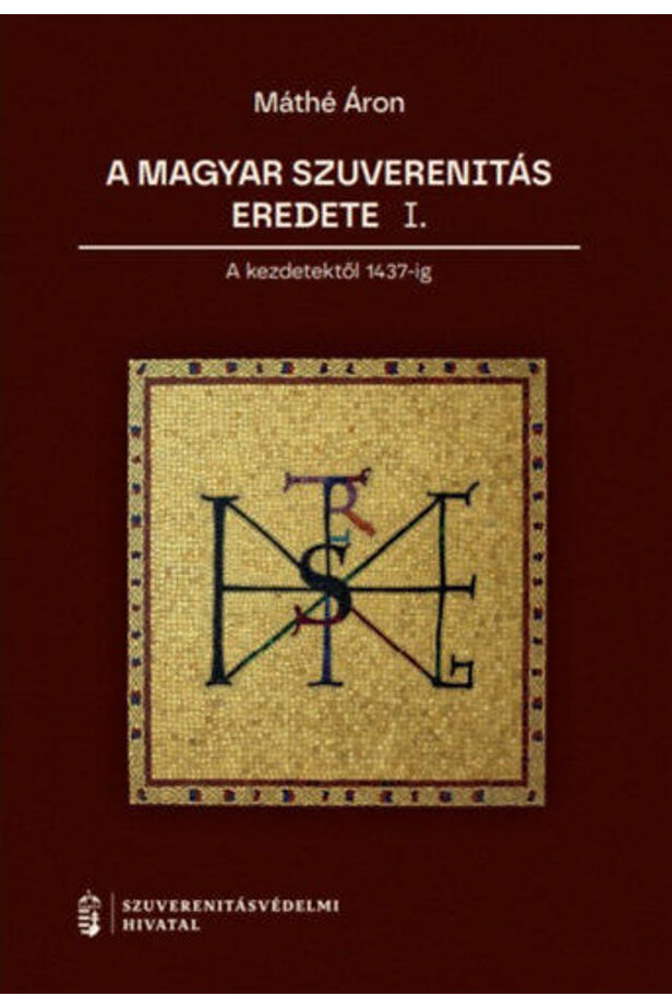 A magyar szuverenitás eredete I.