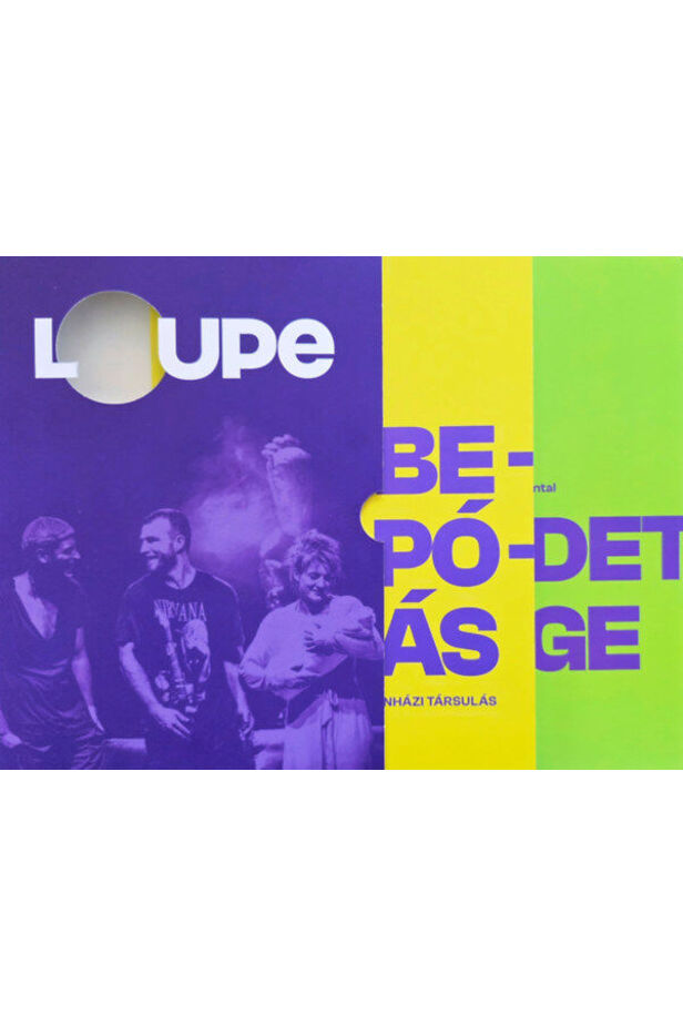 Loupe - Becsapódás / A  kezdet/vége